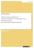 Rekrutierung qualifizierter Nachwuchskräfte. Überlegungen zum Einsatz externer Personalmarketing-I
