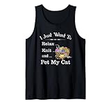 Lustiges Strickshirt 'I Just Want to Relax Knit Pet My Cat' Tank Top