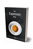 LAMBDA COFFEE - Espresso Bibel - Barista Edition | Barista Zubehör | Kaffee Rezepte und Tipps rund um Kaffee und Espresso | Kaffee Buch inkl. 2 Bonuskap