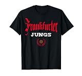 Frankfurt T-Shirt Herren Ultras Fans Frankfurter Jungs T-S