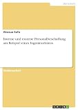 Interne und externe Personalbeschaffung am Beispiel eines Ingenieurbü