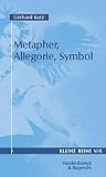 Metapher, Allegorie, Symbol (Kleine Reihe V&R 4032)