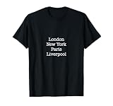 London New York Paris Liverpool T-S