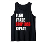 Plan Trade Stop Loss - Alltag eines Aktien Forex Trader Tank Top