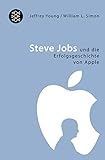 Steve Jobs: und die Erfolgsgeschichte von App
