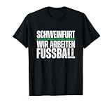 Schweinfurt Fussball Kicken Verein Fan Sieger Pokal Schnüdel T-S