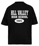 Hill Valley High School 1985 Schwarzes Oversize-T-Shirt Baggy Unisex-T-S