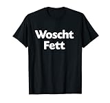 Woschtfett - Worschtfett - Hessen Gießen Geschenk T S