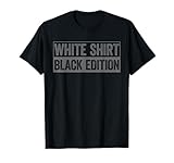 Weißes Shirt Black Edition White Shirt Black Edition T-S