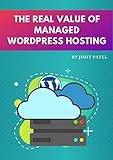 Simplify Your WordPress Experience: Unlock the Power of Managed Hosting: Streamline Your WordPress Journey with Hassle-Free Managed Hosting (English Edition)