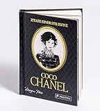 Coco Chanel - Zitate einer Stilikone: Legendäre Quotes der Modedesignerin. Durchgehend illustriertes Geschenkbuch (Unvergessene Zitate von Ikonen, Band 1)