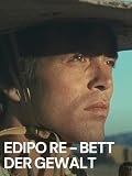 Edipo Re – Bett der Gew