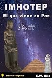 Imhotep: El que viene en p