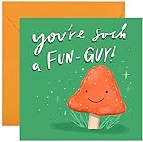 Old English Co. Geburtstagskarte 'You're Such A Fun-Guy', lustige Pilz-Karte für Sie und Ihn, für Männer, Bruder, Vater, Sohn, Neffe | Innenseite blanko und Umschlag