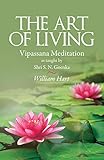 The Art of Living: Vipassana M