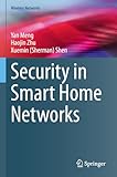Security in Smart Home Networks (Wireless Networks)