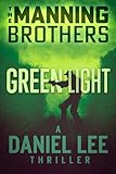 Green Light: A Daniel Lee Thriller (Daniel Lee Action Thriller Book 4) (English Edition)