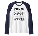 Ich mag 3 Leute – Leider arbeite ich mit den Anderen Lustig Rag