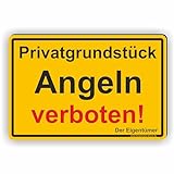 PRIVATGRUNDSTÜCK! Angeln verboten - SCHILD/D-022 (30x20cm Schild)