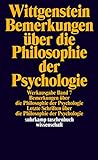 Werkausgabe, Band 7: Bemerkungen über die Philosophie der Psychologie. Letzte Schriften über die Philosophie der Psycholog
