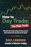 How to Day Trade: The Plain T