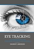 Eye tracking: A comprehensive guide to methods, paradigms,