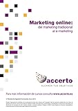 Marketing online: del marketing tradicional al e-marketing (EBK ACCERTO) (Spanish Edition)