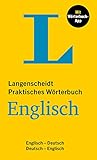 Langenscheidt Praktisches Wörterbuch Englisch: Englisch-Deutsch / Deutsch-Englisch mit Wörterbuch-App