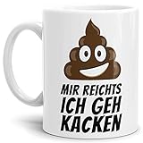 Tassendruck Tasse -Kackhaufen- mit Spruch: Mir Reichts Ich Geh Kacken - Weiss -/Smiley/Shit/Kacke/Lustig/Witzig/Spaßig/Mug/Cup/Beste Qualität - 25 Jahre Erfahrung