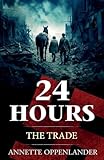 24 Hours: The Trade (Biographical WWII Stories for Teens)