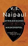 Afrikanisches Maskenspiel: Einblicke in die Religionen Afrik