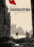 Columbusstraße: Eine Familiengeschichte: 1935 – 1945 | Wahre Familiensaga während des 2. Weltkrieg