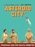 Asteroid City | Montana Und Die Ranch-arb