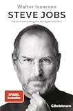 Steve Jobs: Die autorisierte Biografie des Apple-Grü