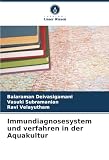 Immundiagnosesystem und verfahren in der Aquak