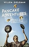 Pancake Adventures: Auf der ganzen Welt zu Hause mit dem Rezept meiner O