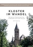 Kloster im Wandel: Die Saarner Zisterzienserinnen in Mittelalter und Früher Neuzeit (Veröffentlichungen des Stadtarchivs Mülheim an der Ruhr)