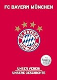 FC Bayern München: Unser Verein, unsere G