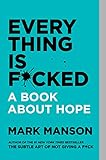 Everything Is F*cked: A Book About Hop