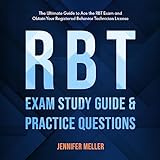 RBT Exam Study Guide and Practice Questions: The Ultimate Guide to Ace the RBT Exam and Obtain Your Registered Behavior Technician L