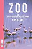 Zoo (and Twelve Comic Monologues for Women) (NHB Modern Plays) (English Edition)
