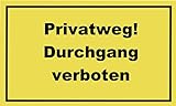 Metafranc Hinweisschild 'Privatweg! Durchgang verboten!' - 250 x 150 mm / Beschilderung / Infoschild / Verbotsschild / Durchgangsverbot / Privatgrundstück / Grundstückskennzeichnung / 500050