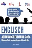 Abitur-Training Englisch: Übungsheft mit Bearbeitungsstrategien und originalgetreuen Abituraufgaben für das schriftliche und mündliche Ab