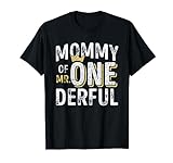 Mommy of Mr Onederful 1. Geburtstag First One-Derful Matching T-S