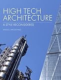High Tech Architecture: A Style Reconsidered (English Edition)