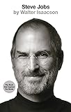 Steve Jobs: The Exclusive Biography (English Edition)