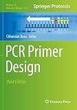 PCR Primer Design (Methods in Molecular Biology, Band 2392)