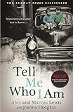 Tell Me Who I Am: The Story Behind the Netflix Documentary (English Edition)