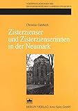 Zisterzienser und Zisterzienserinnen in der Neumark (Veröffentlichungen des Brandenburgischen Landeshauptarchivs)