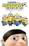 Minions 2: The Rise of Gru Official Story of the M